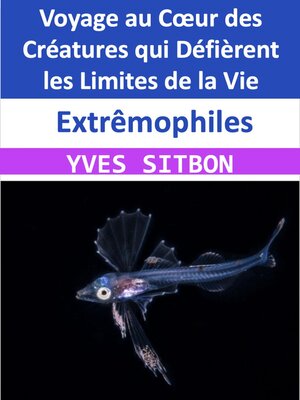 cover image of Extrêmophiles